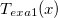 $T_{exa1}(x)$