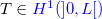 $T \in {\color{blue} H^1(]0,L[)}$