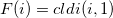 $F(i)=cldi(i,1)$