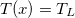 $T(x)=T_ L$