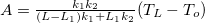$A=\frac{k_1k_2}{(L-L_1)k_1+L_1k_2} (T_ L-T_ o)$