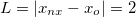 $L=\vert x_{nx} -x_ o\vert =2$