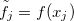 $\tilde{f}_ j=f(x_ j)$