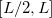 $[L/2,L]$