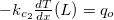 $-k_{c_2}\frac{dT}{dx}(L)=q_ o$