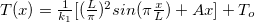$T(x)=\frac{1}{k_1}[(\frac{L}{\pi })^2sin(\pi \frac{x}{L})+Ax]+T_ o$