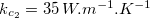 $k_{c_2}=35\,  W.m^{-1}.K^{-1}$