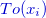 $\color{mycolor}{To(x_ i)}$