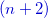 $\color{mycolor}{(n+2)}$