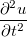 $\dfrac {\partial ^2 u}{\partial t^2}$