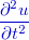 $\color{mycolor}\dfrac {\partial ^2 u}{\partial t^2}$