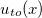 $u_{to}(x)$
