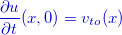 ${\color{mycolor}\dfrac {\partial u}{\partial t}(x,0)=v_{to}(x)}$