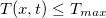 $ T(x,t)\leq T_{max}$