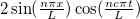 $2\sin ( \frac{n\pi x}{L})\cos (\frac{n c \pi t}{L})$
