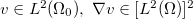 ${\tiny v\in L^2(\Omega _0),\; \nabla v\in [L^2(\Omega )]^2}$