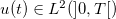 $u(t)\in L^2(]0,T[)$