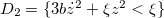 $D_2=\{ 3b\dot z^2+\xi z^2<\xi \} $