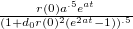 $\frac{r(0)a^{.5}e^{at}}{(1+d_0r(0)^2(e^{2at}-1))^{.5}}$